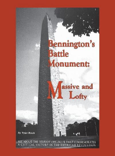 Bennington’s Battle Monument