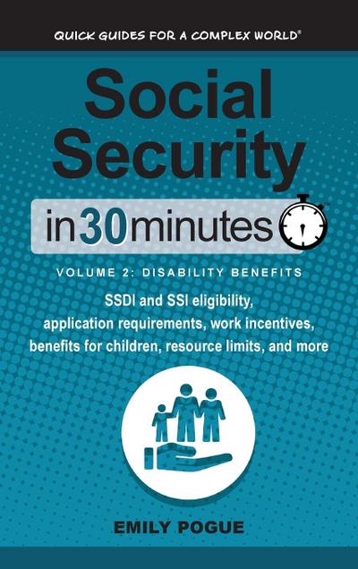 Pogue, E: Social Security In 30 Minutes, Volume 2