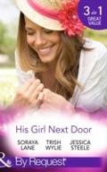 His Girl Next Door: The Army Ranger’s Return