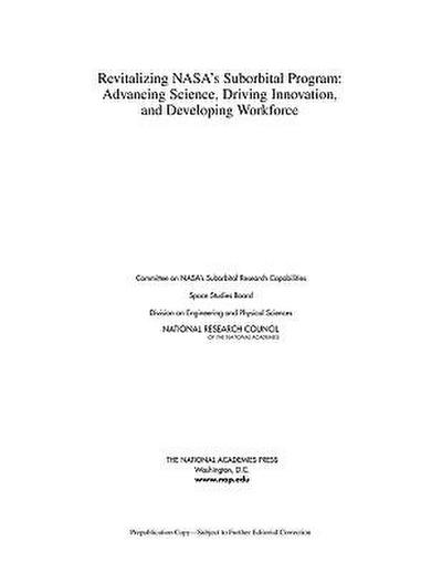Revitalizing NASA’s Suborbital Program