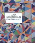 Luisa Schatzmann: Ein Überblick