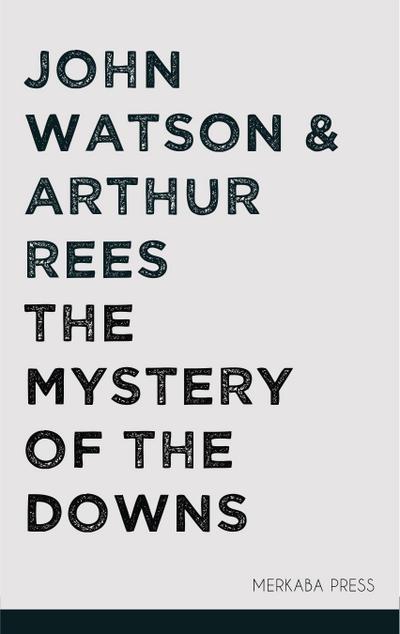 The Mystery of the Downs