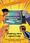 Commercial Breaks for the Average Student