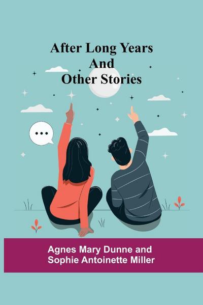 After Long Years And Other Stories