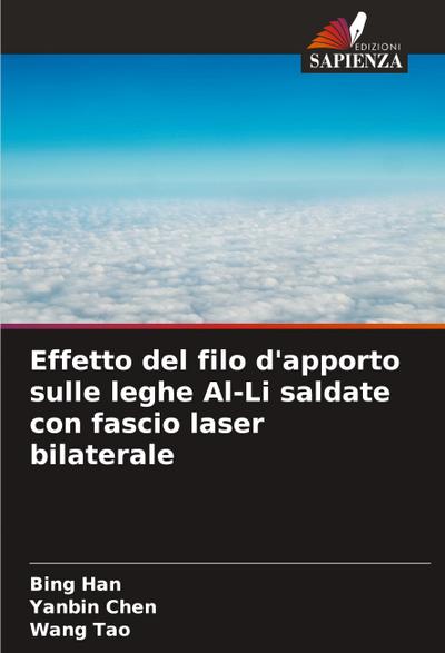 Effetto del filo d’apporto sulle leghe Al-Li saldate con fascio laser bilaterale