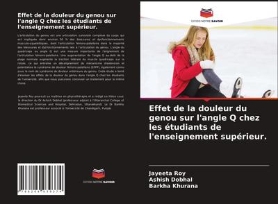 Effet de la douleur du genou sur l’angle Q chez les étudiants de l’enseignement supérieur.