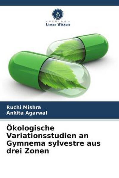 Ökologische Variationsstudien an Gymnema sylvestre aus drei Zonen
