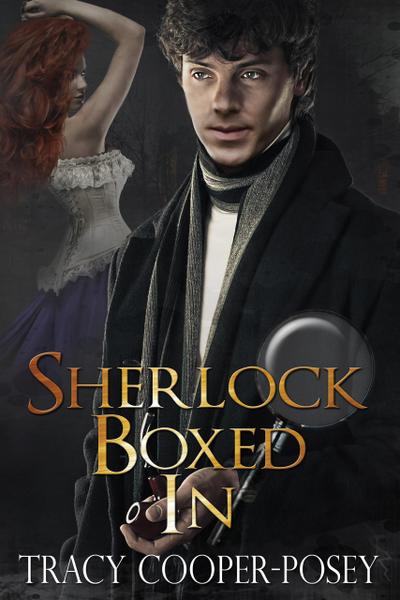 Sherlock Boxed In (The Sherlock Holmes Series, #3)