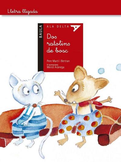 Dos ratolins de bosc - Lletra lligada