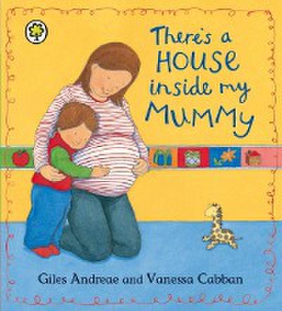 There’s A House Inside My Mummy