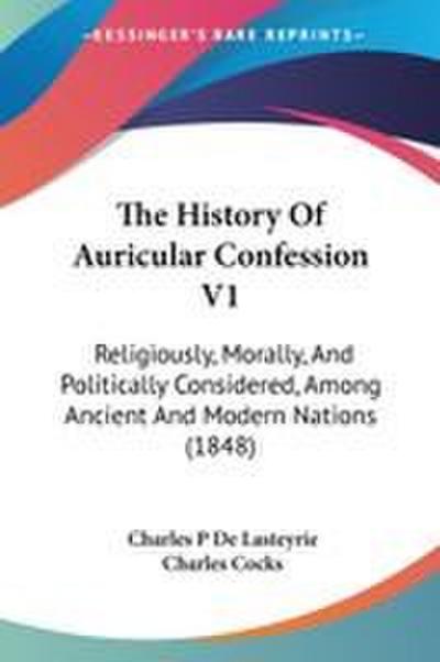 The History Of Auricular Confession V1