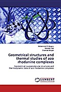 Geometrical structures and thermal studies of azo rhodanine complexes