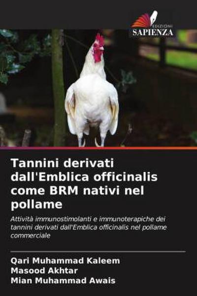 Tannini derivati dall’Emblica officinalis come BRM nativi nel pollame