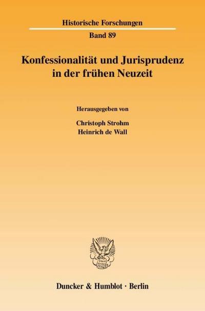 Konfessionalität und Jurisprudenz in der frühen Neuzeit