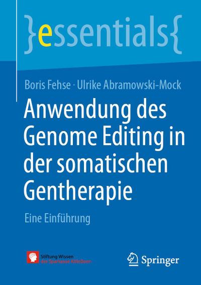 Anwendung des Genome Editing in der somatischen Gentherapie