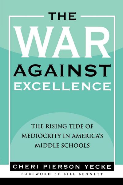 War Against Excellence