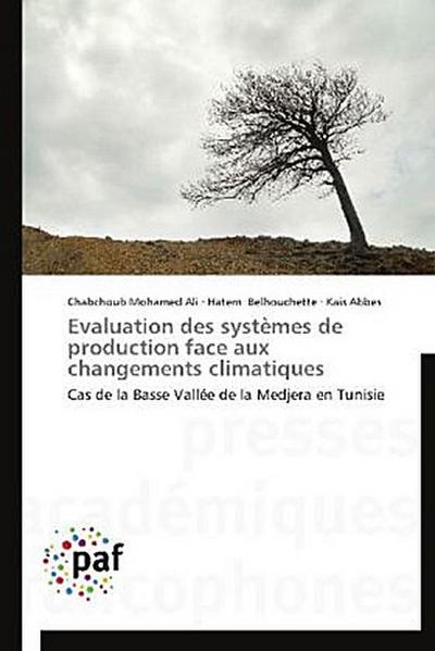 Evaluation des systèmes de production face aux changements climatiques