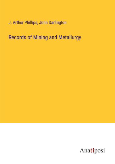Records of Mining and Metallurgy