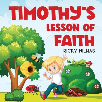 Timothy’s Lesson of Faith