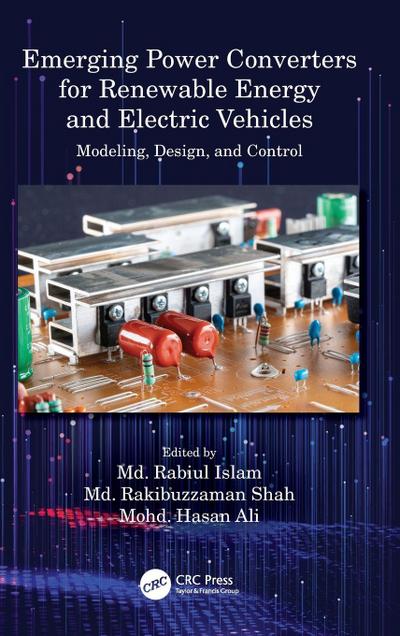 Emerging Power Converters for Renewable Energy and Electric Vehicles