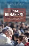 O Novo Humanismo
