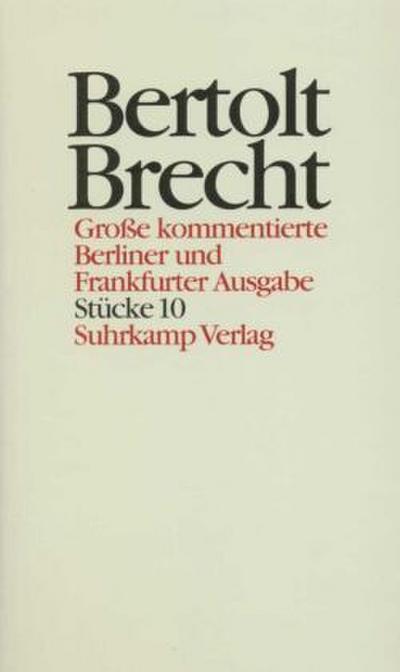 Werke, Große kommentierte Berliner und Frankfurter Ausgabe Werke. Große kommentierte Berliner und Frankfurter Ausgabe. 30 Bände (in 32 Teilbänden) und ein Registerband, 2 Teile. Tl.10