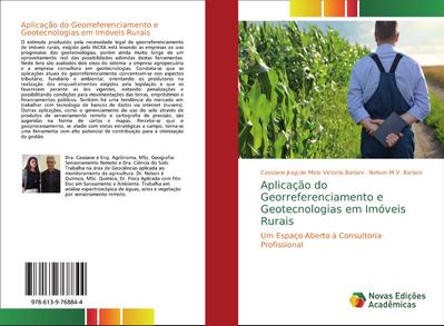 Aplicação do Georreferenciamento e Geotecnologias em Imóveis Rurais
