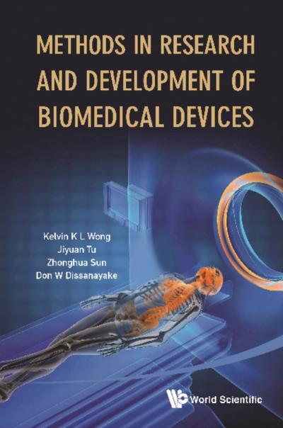 METHODS IN RESEARCH & DEVELOPMENT OF BIOMEDICAL DEVICES
