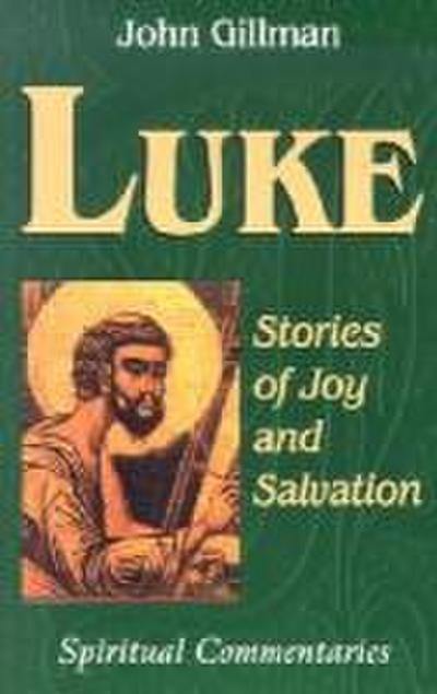 Luke: Stories of Joy and Salvation