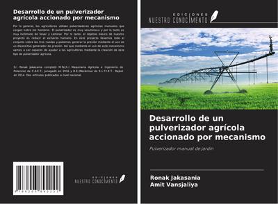 Desarrollo de un pulverizador agrícola accionado por mecanismo