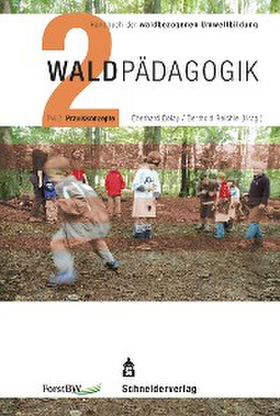 Handbuch der waldbezogenen Umweltbildung - Waldpädagogik