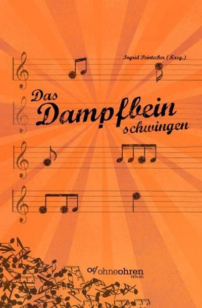 Das Dampfbein schwingen