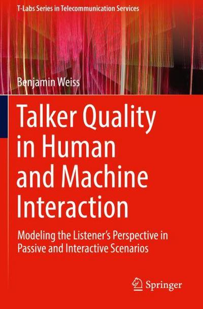 Talker Quality in Human and Machine Interaction