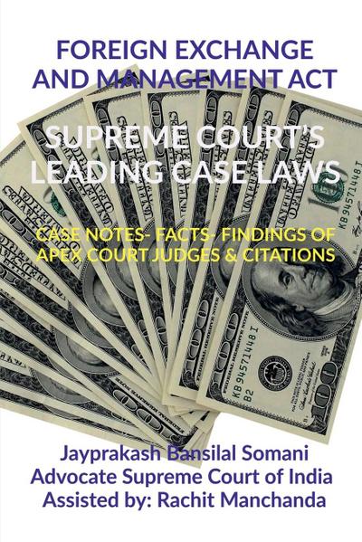 FOREIGN EXCHANGE AND MANAGEMENT ACT-  SUPREME COURT’S LEADING CASE LAWS