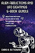 Alien Abductions and UFO Sightings 5-Book Bundle