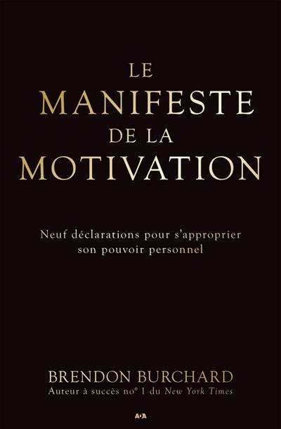 Le manifeste de la motivation