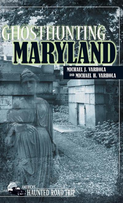 Ghosthunting Maryland