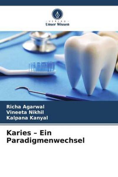 Karies - Ein Paradigmenwechsel