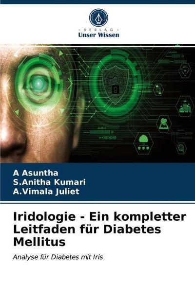 Iridologie - Ein kompletter Leitfaden für Diabetes Mellitus
