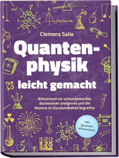 Quantenphysik leicht gemacht
