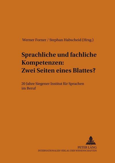 Sprachliche und fachliche Kompetenzen: Zwei Seiten eines Blattes?