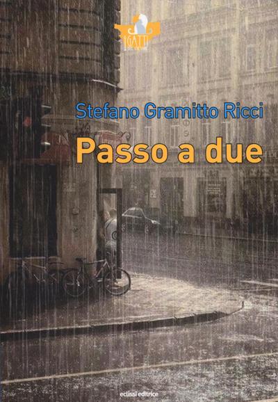 Gramitto Ricci, S: Passo a due