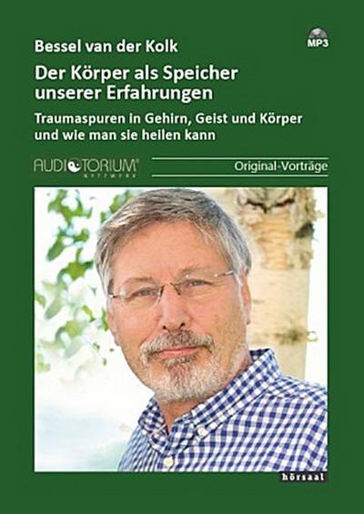 Der Körper als Speicher unserer Erfahrungen