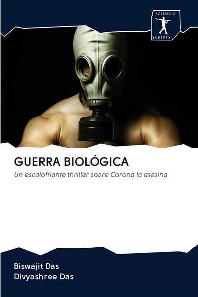 Das, B: Guerra Biológica