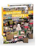 Nietzsche forever?