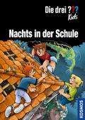 Die drei ??? Kids - Nachts in der Schule