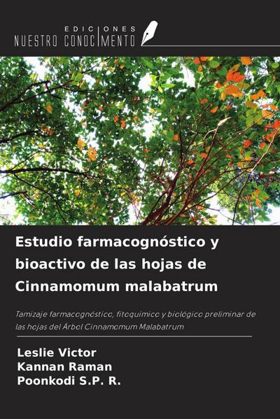 Estudio farmacognóstico y bioactivo de las hojas de Cinnamomum malabatrum