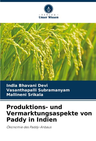 Produktions- und Vermarktungsaspekte von Paddy in Indien