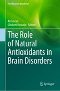 The Role of Natural Antioxidants in Brain Disorders