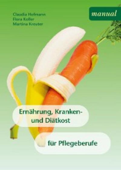 Ernährung, Kranken- und Diätkost